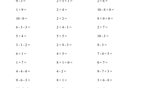 （10以内的加减法--连加连减）2000题_小学数学口算竖式脱式计算应用题一二三四五六年级上下册电_小学数学口算题库电子版（1-6）_小学数学口算一年级_口算1年级上册18000题