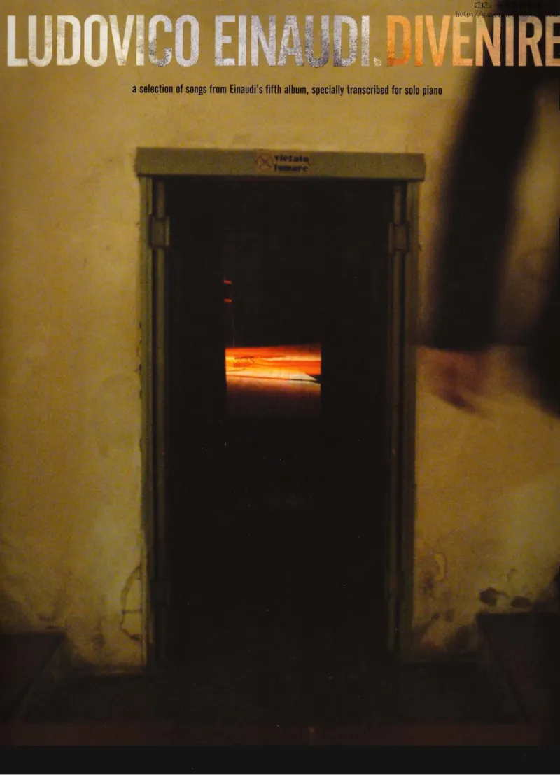 32、意大利钢琴家LudovicoEinaudi《演变》（90页，共12首）_一万首著名钢琴曲谱哈农贝多芬合集视频教学电子版高清无水印可打印_3流行音乐谱_流行钢琴谱合集形式_高清PDF无水印