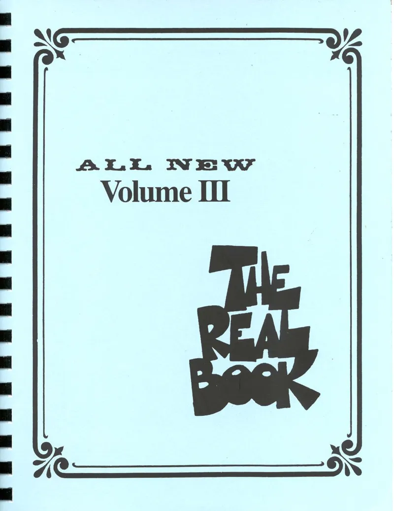 TheRealBookVolume-3-C'AllNew'_一万首著名钢琴曲谱哈农贝多芬合集视频教学电子版高清无水印可打印_07各风格钢琴谱合集_JazzPiano_原版钢琴教材附音频