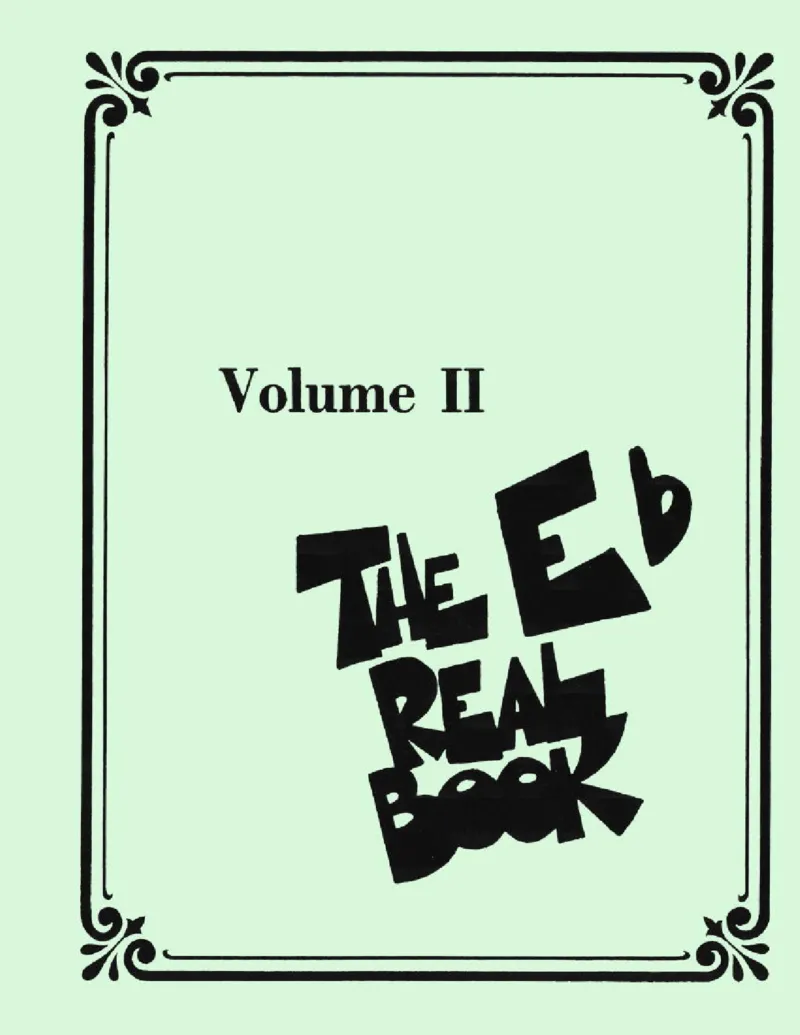 TheRealBookVolume-2-Eb(2)_一万首著名钢琴曲谱哈农贝多芬合集视频教学电子版高清无水印可打印_07各风格钢琴谱合集_JazzPiano_原版钢琴教材附音频