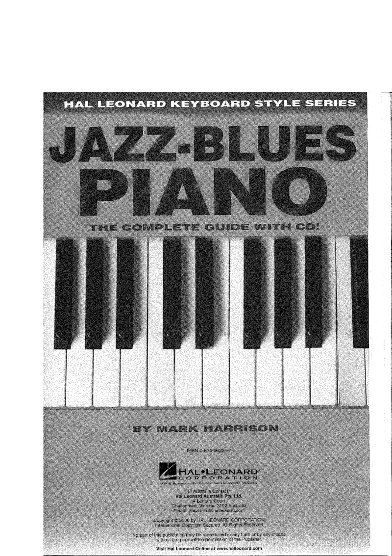 MarkHarrison-Jazz-BluesPiano_一万首著名钢琴曲谱哈农贝多芬合集视频教学电子版高清无水印可打印_07各风格钢琴谱合集_Jazz-BluesPiano_原版钢琴教材附音频_MarkHarrison-Jazz-BluesPiano