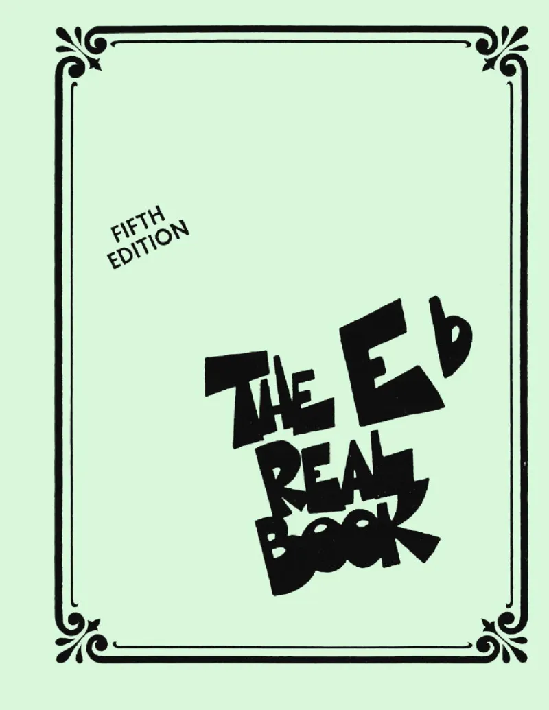 TheRealBookVolume-1-Eb'5thEdition'(2)_一万首著名钢琴曲谱哈农贝多芬合集视频教学电子版高清无水印可打印_07各风格钢琴谱合集_JazzPiano_原版钢琴教材附音频