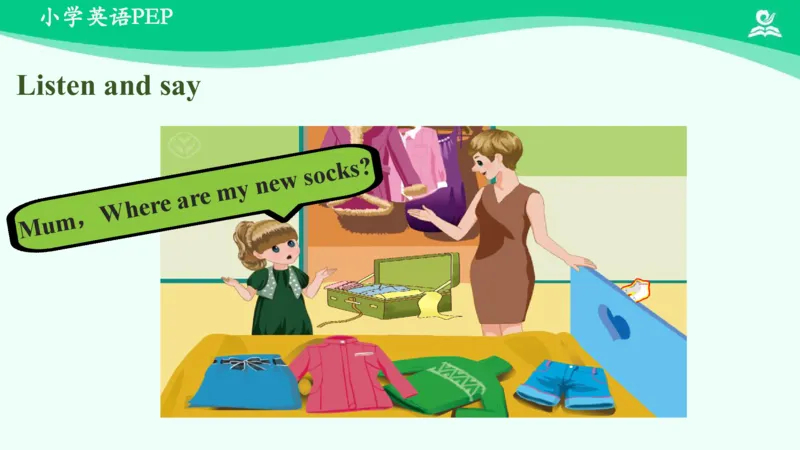 Unit5Myclothes-PartB课件_26春四年级上下册人教版_四上英语合集人教版PEP英语四年级上册新教材（教学视频+课件+动画+音频+练习+教案）_19同步教案课件_人教pep3_4年级下册_PDF课件