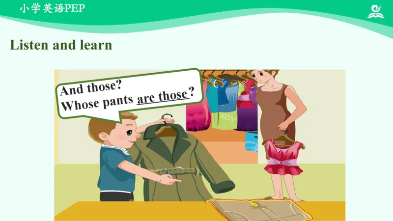 Unit5Myclothes-PartB课件_26春四年级上下册人教版_四上英语合集人教版PEP英语四年级上册新教材（教学视频+课件+动画+音频+练习+教案）_19同步教案课件_人教pep3_4年级下册_PDF课件