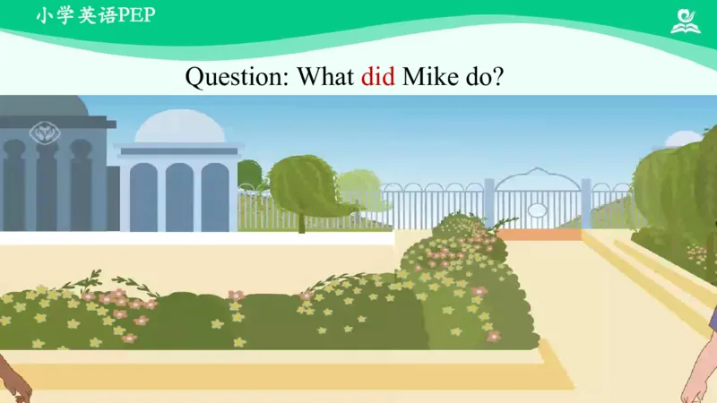 Unit2LastWeekendPartA课件_26春四年级上下册人教版_四上英语合集人教版PEP英语四年级上册新教材（教学视频+课件+动画+音频+练习+教案）_19同步教案课件_人教pep3_6年级下册_PDF课件