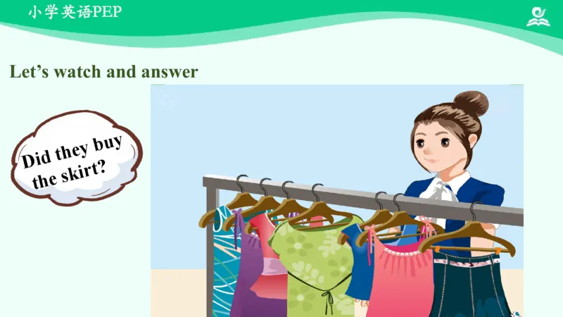 Unit6Shopping-PartB课件_26春四年级上下册人教版_四上英语合集人教版PEP英语四年级上册新教材（教学视频+课件+动画+音频+练习+教案）_19同步教案课件_人教pep3_4年级下册_PDF课件