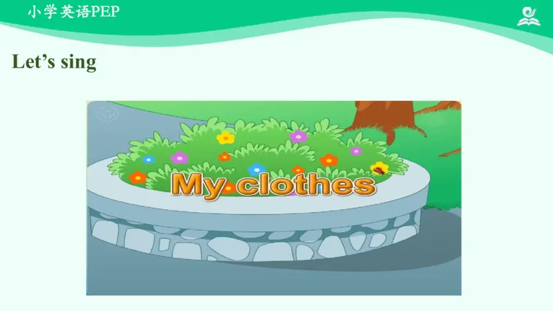 Unit5Myclothes-PartA课件_26春四年级上下册人教版_四上英语合集人教版PEP英语四年级上册新教材（教学视频+课件+动画+音频+练习+教案）_19同步教案课件_人教pep3_4年级下册_PDF课件