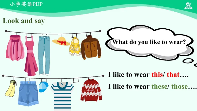 Unit5Myclothes-PartC课件_26春四年级上下册人教版_四上英语合集人教版PEP英语四年级上册新教材（教学视频+课件+动画+音频+练习+教案）_19同步教案课件_人教pep3_4年级下册_PDF课件