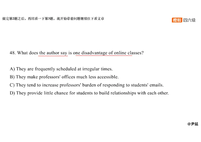 05.阅读精讲精练5_英语四六级保存避免失效_最新更新，视频都在这_2026、6月四级速转存易和谐_0、2025年12月四级_06.橙啦四级全程班石雷鹏_03.解题技巧+专项带练_03.阅读精讲精练_资料